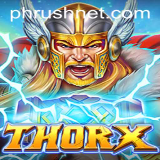 ThorX: A Saga of Phrush and Thunder